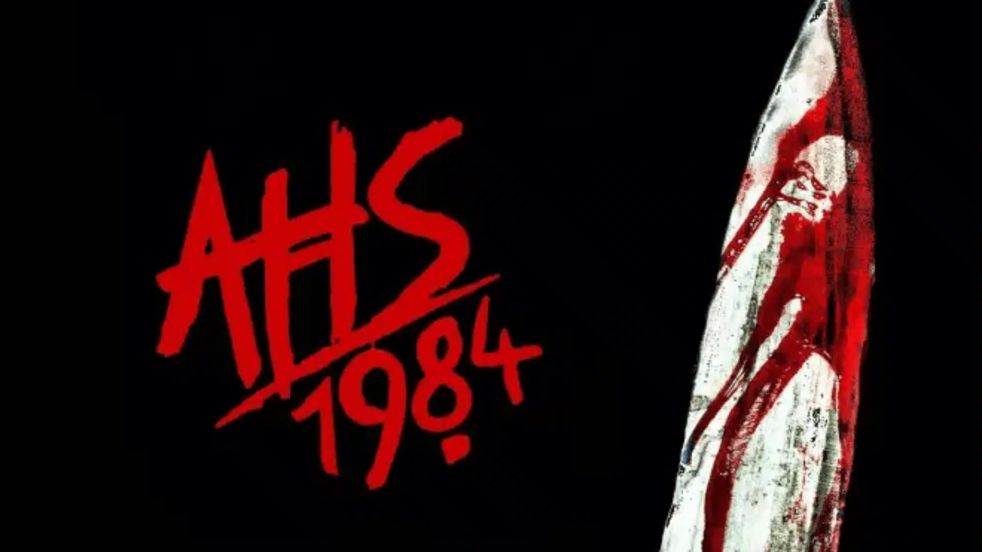 Black poster with red “AHS 1984” text and a blood-smeared knife blade on the right side.