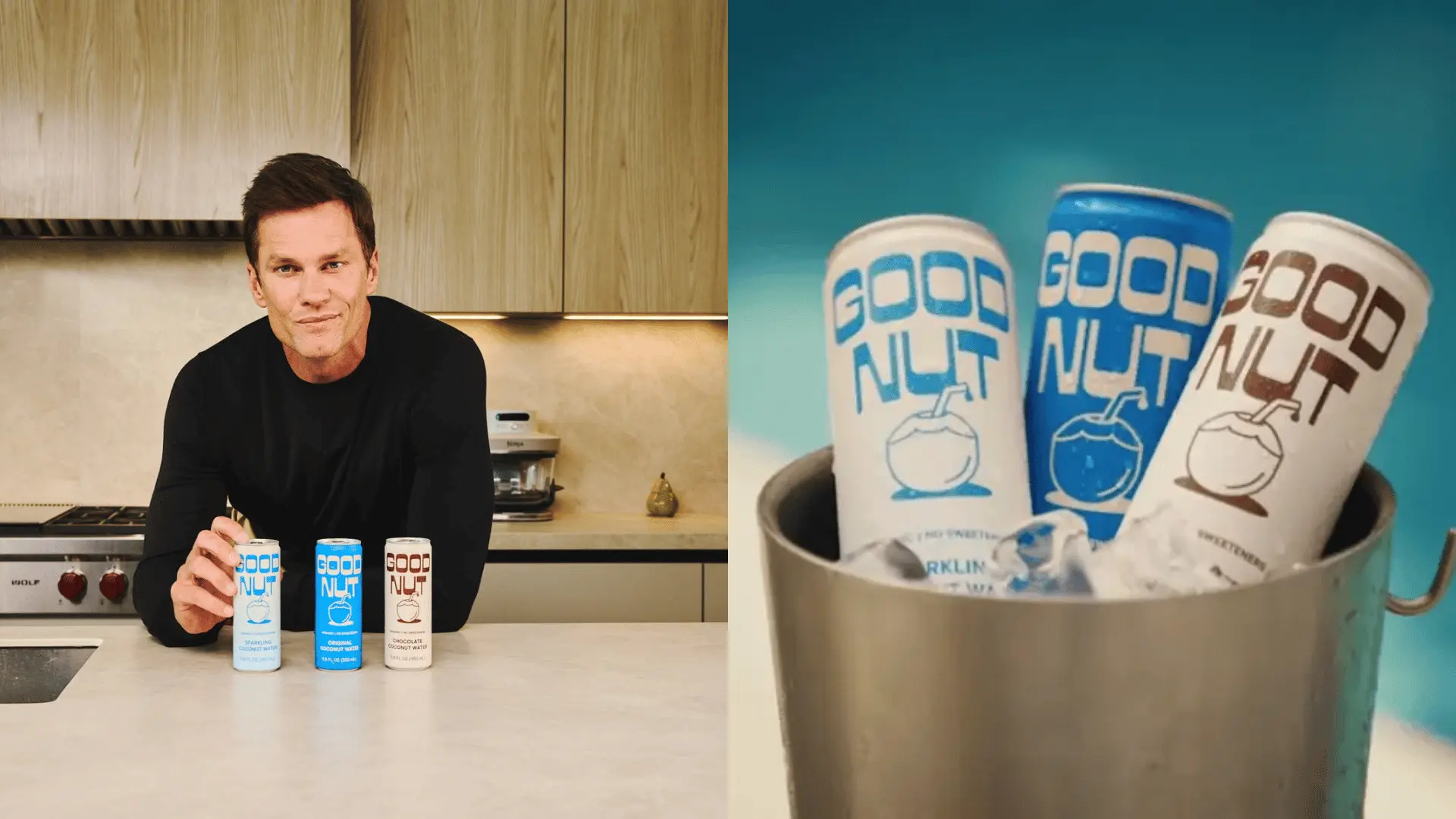 Tom Brady in a kitchen next to Good Nut coconut water cans, with a close-up of the cans in an ice bucket.