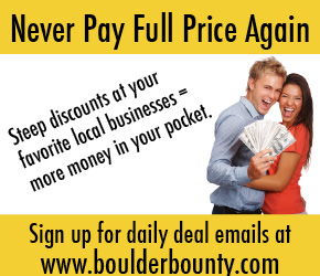 Boulder Bounty -- Daily Deals emails from the CU Independent!