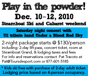 Steamboat ski & cabaret weekend